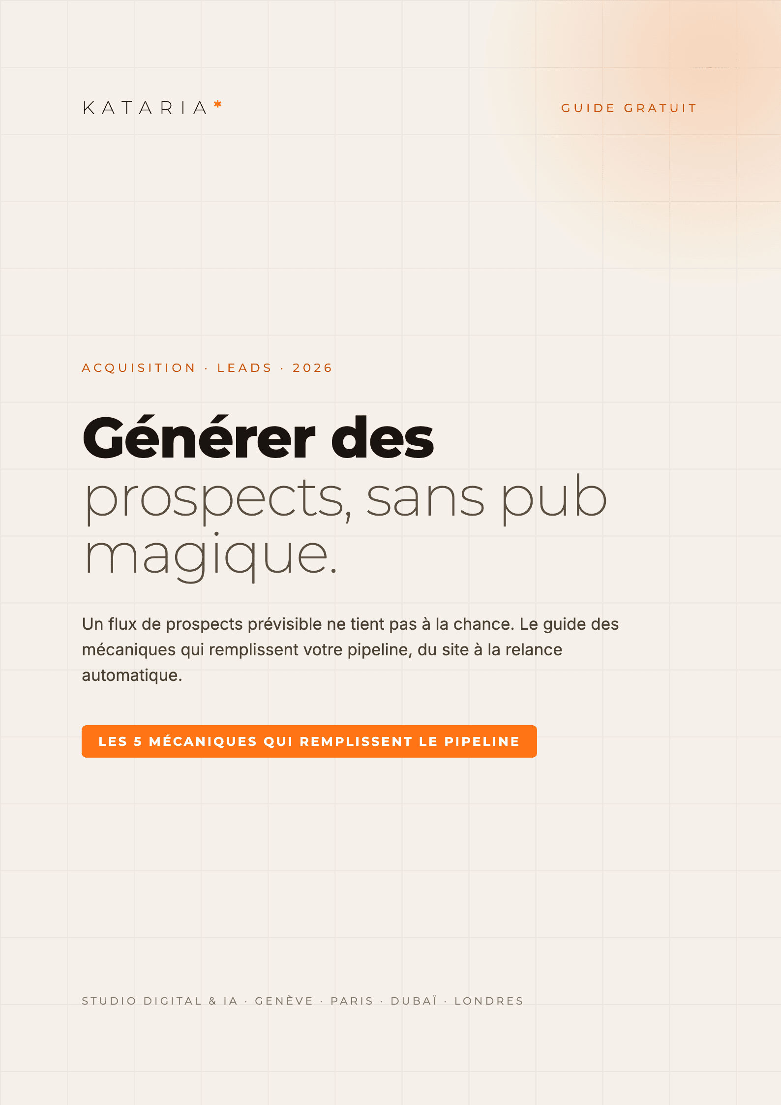 Couverture du guide Générer des prospects, sans pub magique